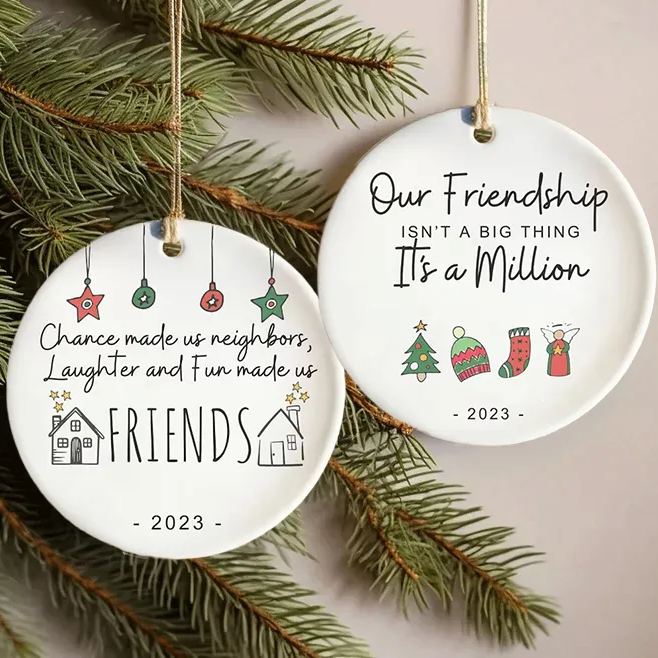 ✨🎄2023 Friend/Neighbor Gift Ornaments-I wish you live next door🥰